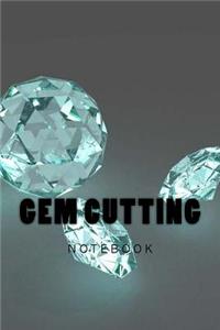 Gem Cutting
