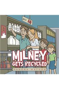 Milney Gets Recycled