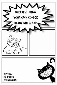 Create & Draw Your Own Comics Blank Notebook