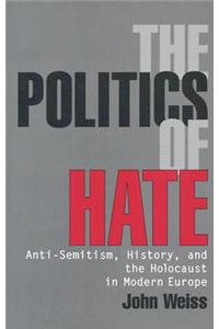 The Politics of Hate