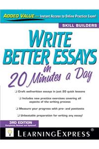 Write Better Essays in 20 Minutes a Day