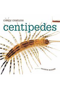 Centipedes