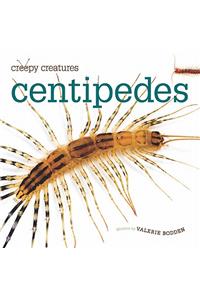 Centipedes