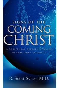 Signs of the Coming Christ