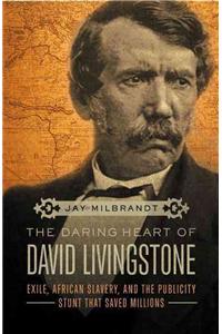 Daring Heart of David Livingstone