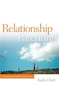 Relationship Parenting