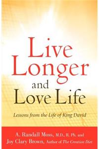 Live Longer and Love Life