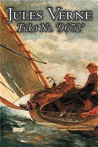 Ticket No. '9672' by Jules Verne, Fiction, Fantasy & Magic