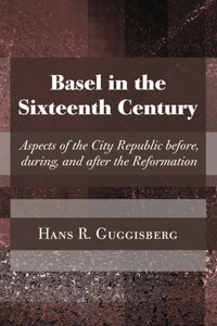 Basel in the Sixteenth Century