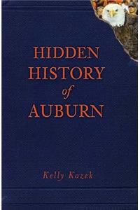 Hidden History of Auburn