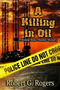 Killing in Oil