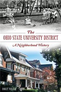 Ohio State University District: A Neighborhood History