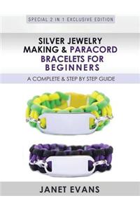 Silver Jewelry Making & Paracord Bracelets For Beginners