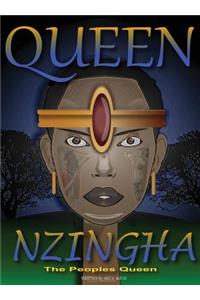 Queen Nzingha, the People's Queen.