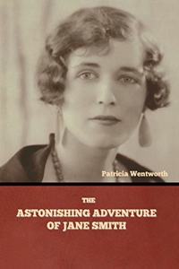 Astonishing Adventure of Jane Smith