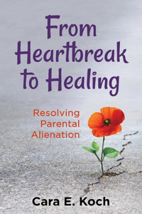 From Heartbreak to Healing