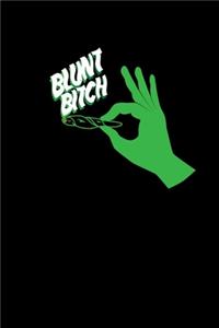 Blunt Bitch