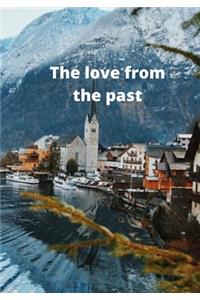The love from the past