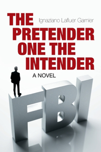 Pretender One the Intender