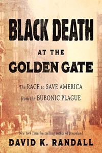 Black Death at the Golden Gate Lib/E