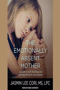 Emotionally Absent Mother Lib/E