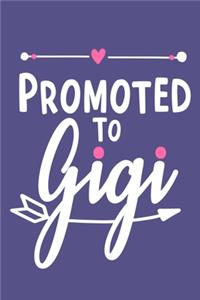 Promoted To Gigi
