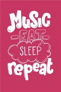 Music Eat Sleep Repeat
