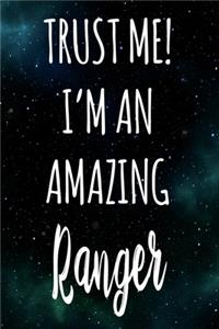 Trust Me! I'm An Amazing Ranger