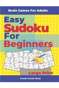 Brain Games For Adults - Easy Sudoku For Beginners Large Print