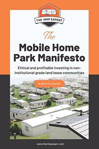 The Mobile Home Park Manifesto