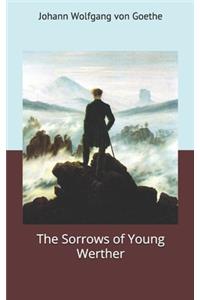 The Sorrows of Young Werther