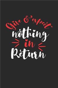 give & expect nothing in return