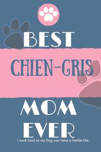 Best Chien-gris Mom Ever Notebook Gift
