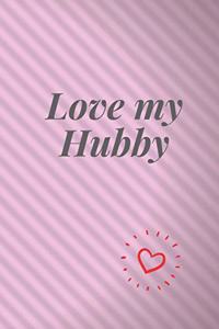 Love My Hubby Gratitude Journal for Perfect Wife