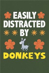 Easily Distracted By Donkeys