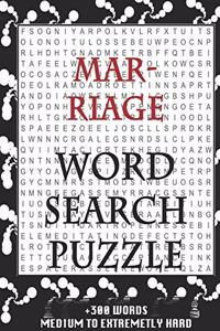 MARRIAGE WORD SEARCH PUZZLE +300 WORDS Medium To Extremetrly Hard