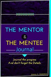 The Mentor and The Mentee Journal