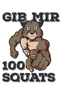 Gib Mir 100 Squats