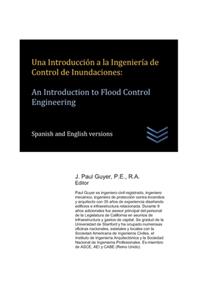 Una Introducción a la Ingeniería de Control de Inundaciones