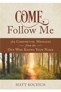 Come, Follow Me