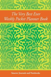 Very Best Ever Weekly Pocket Planner Book