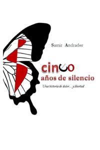 Cinco Años de Silencio