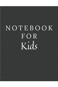 Notebook For Kids