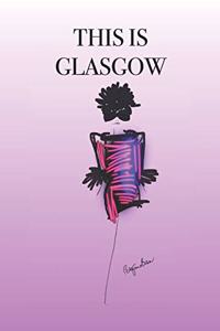 This Is Glasgow