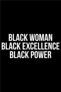 Black Woman Black Excellence Black Power