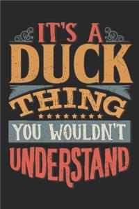 It's A Duck Thing You Wouldn't Understand