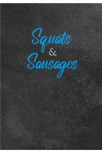 Squats And Sausages