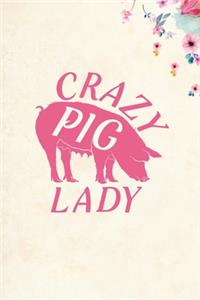 Crazy Pig Lady