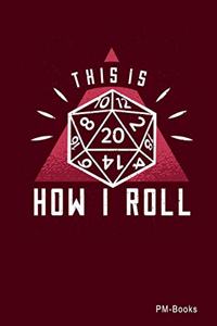 How I Roll