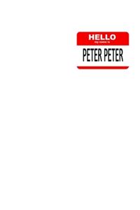Hello My Name is peter peter